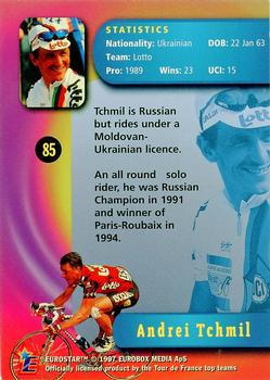 1997 Eurostar Tour de France #85 Andrew Tchmil Back